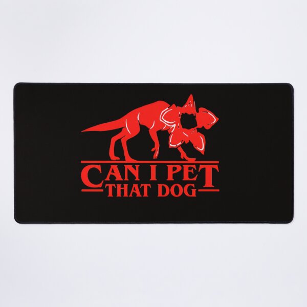Item preview, Demodog Can I Pet That Dog Stranger Dogs designed and sold by dianadouri.