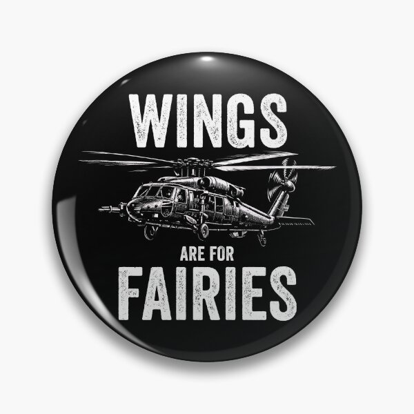 Item preview, Wings Are For Fairies Funny Helicopter Pilot Gear designed and sold by DynamicDesign.