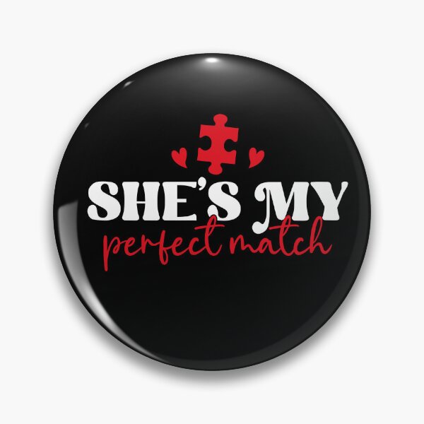 Item preview, He's My Perfect Match designed and sold by Rivolli.