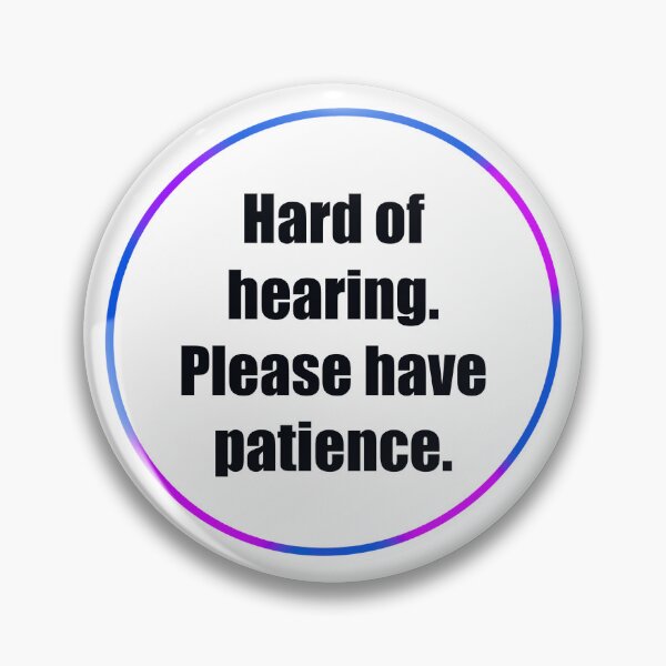 Item preview, Driver with hard of hearing, please have patience - circle car decal  designed and sold by Fun Art by J & G.