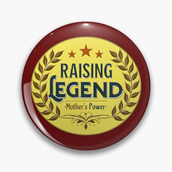Artikelvorschau, Raising Legends – Mother’s Power Badge entworfen und verkauft von Topoartispp.