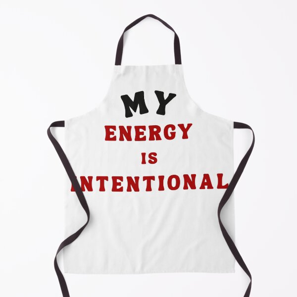 Item preview, My Energy Is Intentional Quote designed and sold by Bongsheila.