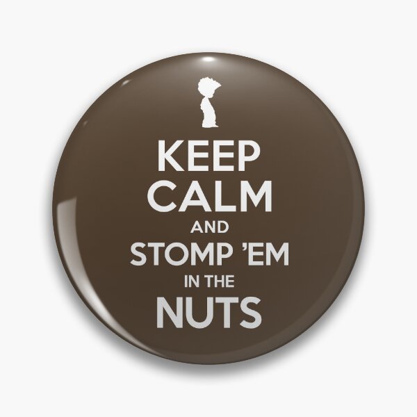 Item preview, Keep Calm and Stomp ‘Em in the Nuts (Boondocks) designed and sold by thmadethis.