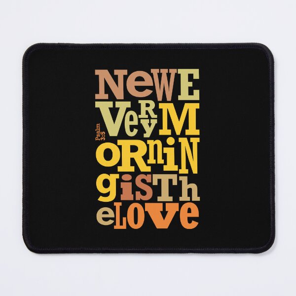 Item preview, New Every Morning Is The Love - Psalm 3:5 designed and sold by Vector-Artist.
