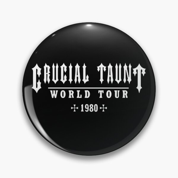 Item preview, Crucial Taunt designed and sold by davidbarrett1.