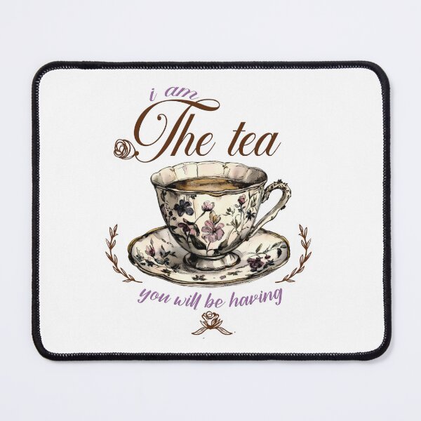 Item preview, I am The Tea designed and sold by delllsdesigns.