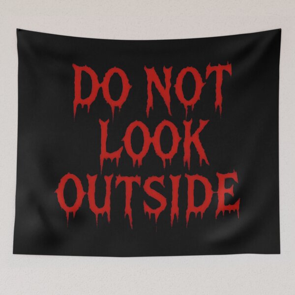 Item preview, Do Not Look Outside – Psychological Horror Typography Design designed and sold by Uglyandcute.