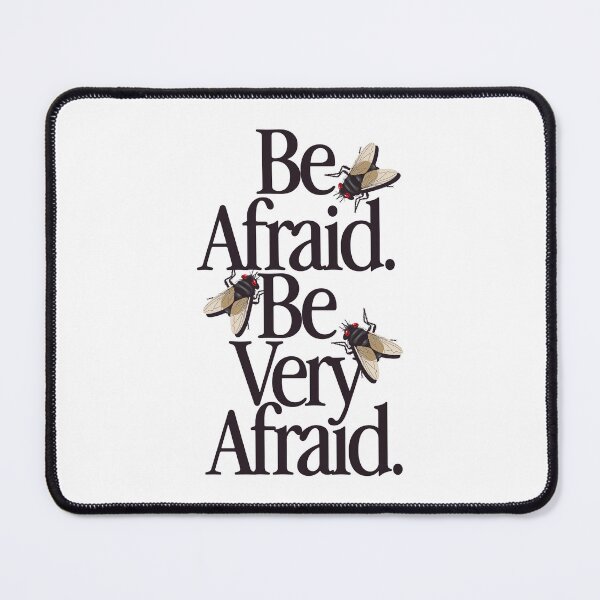 Item preview, Be Afraid designed and sold by AntScribbles.