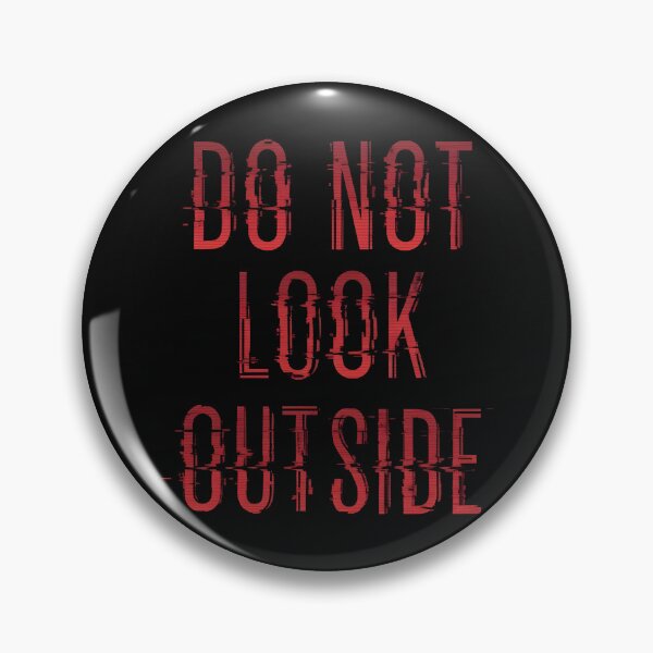 Item preview, Do Not Look Outside – Psychological Horror Typography Design designed and sold by Uglyandcute.