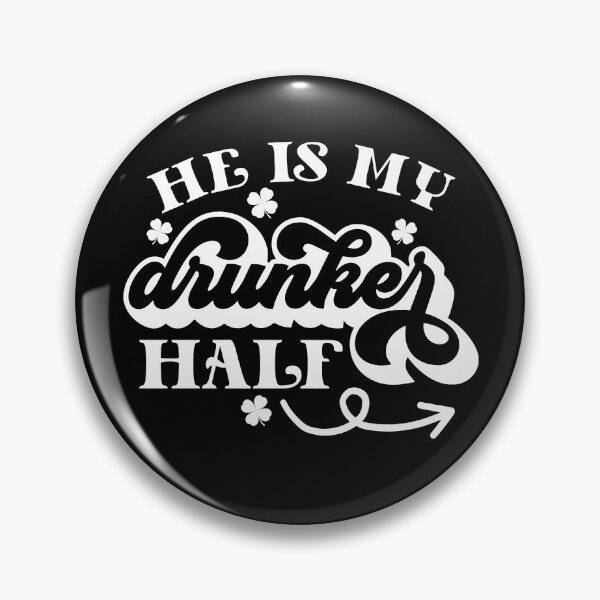 Item preview, She is My Drunker Half designed and sold by PatternGallery.