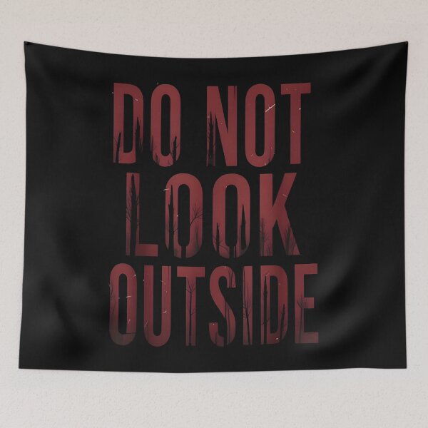 Item preview, Do Not Look Outside – Psychological Horror Typography Design designed and sold by Uglyandcute.