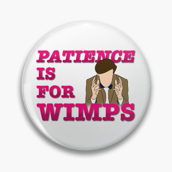 Item preview, The Doctor Patience is for Wimps designed and sold by Carys Creations.