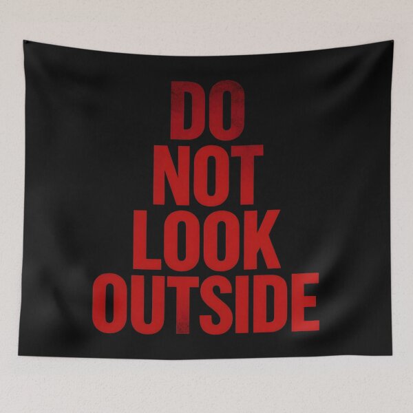 Item preview, Do Not Look Outside – Psychological Horror Typography Design designed and sold by Uglyandcute.