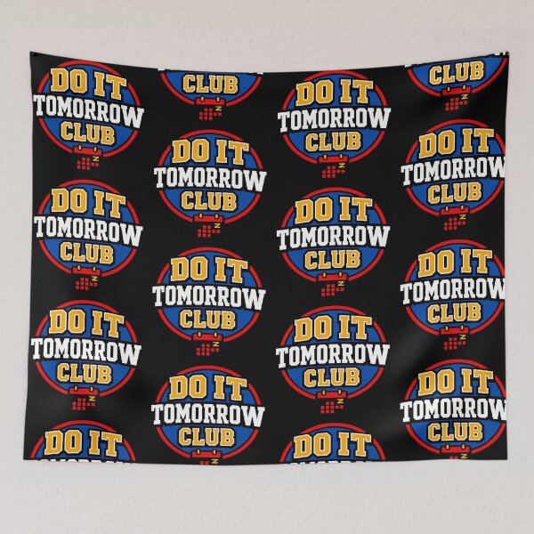 Item preview, Do It Tomorrow Club Procrastination Humor Design designed and sold by TeeTimeTreasure.