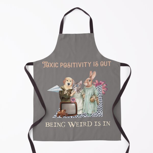 Item preview, Toxic Positivity is Out. Being Weird is In. designed and sold by Karen's Creations.