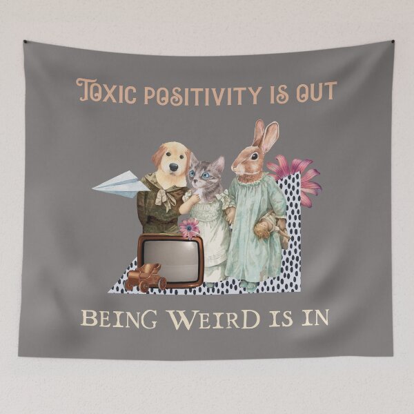 Item preview, Toxic Positivity is Out. Being Weird is In. designed and sold by Karen's Creations.