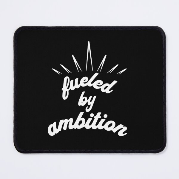 Item preview, fueled by ambition quote – ambition driven mindset design designed and sold by Crownvibes.