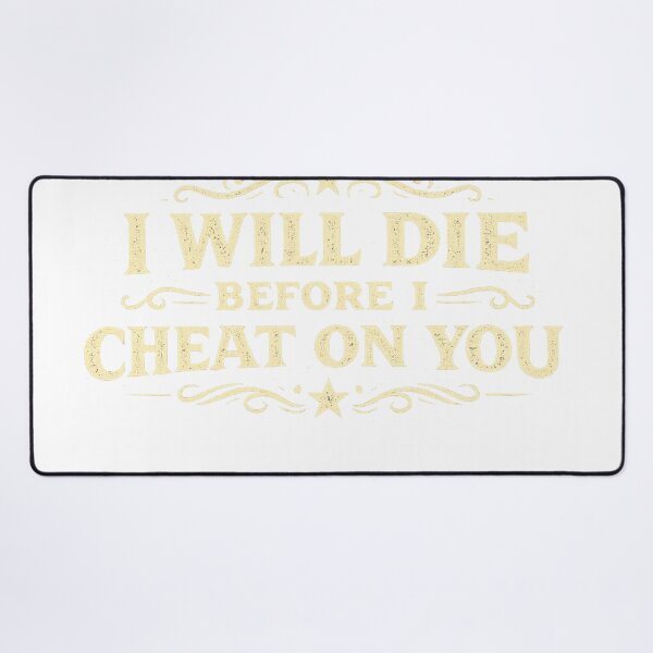 Item preview, Never Cheat on you designed and sold by FoxstarRavas.