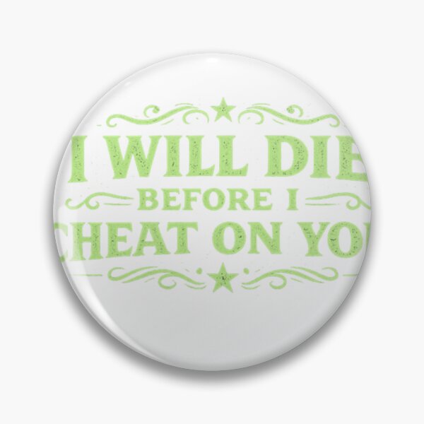 Item preview, Will die before I cheat designed and sold by FoxstarRavas.