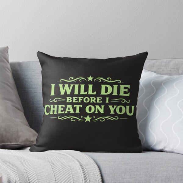 Item preview, Will die before I cheat designed and sold by FoxstarRavas.