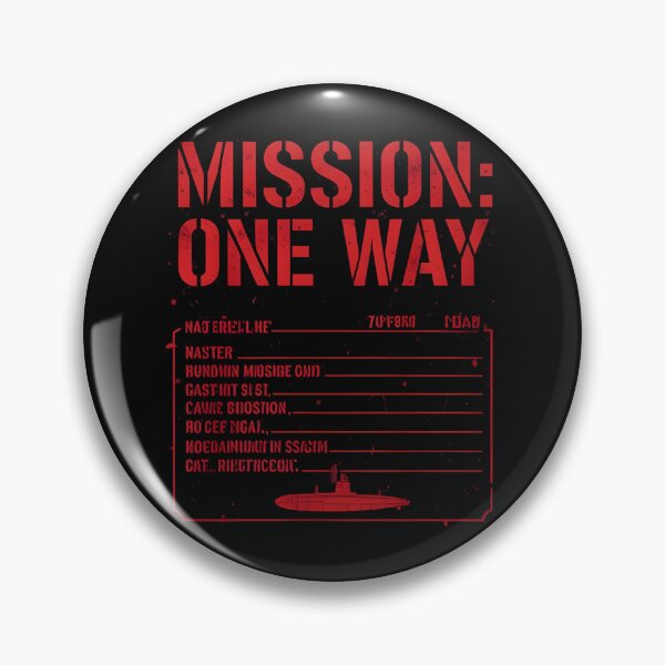 Item preview, Mission One Way – Submarine Sci Fi Horror Typography designed and sold by Uglyandcute.