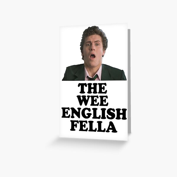 Derry Girls - Wee English Fella Greeting Card