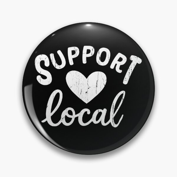 Item preview, Support Local designed and sold by Charbolreta.