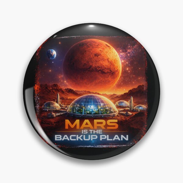 Item preview, Mars is the Backup Plan designed and sold by Plot Twist Outfitters.