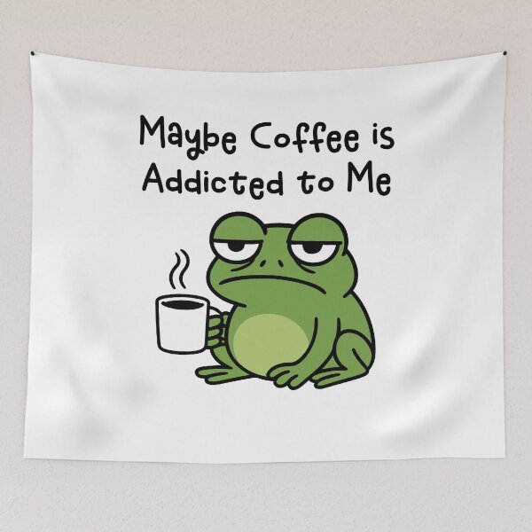 Item preview, Maybe Coffee is Addicted to Me Coffee Lover Caffeine Humor Morning Person Funny Frog Coffee Shop designed and sold by gunaone-design.
