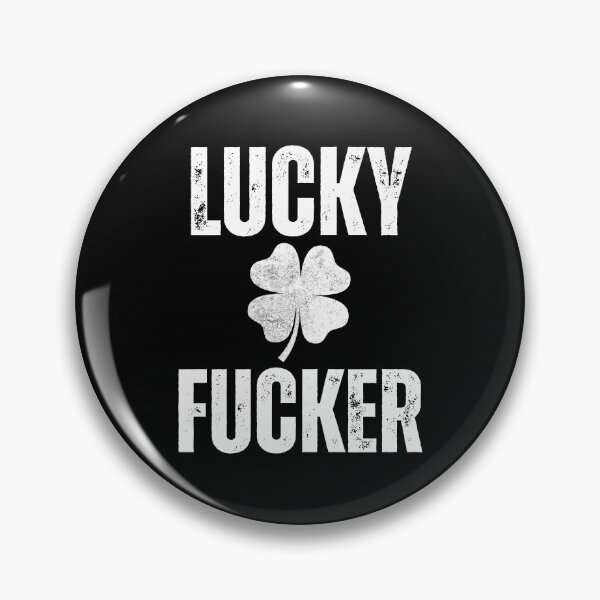 Item preview, Lucky And Lucky Fucker designed and sold by PatternGallery.