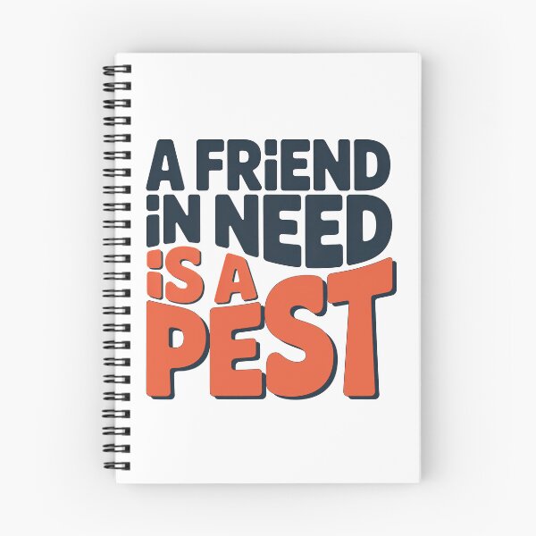 Item preview, Wedding Crashers Quote, A Friend In Need Is a Pest, Wedding Crashers designed and sold by graphic-genie.