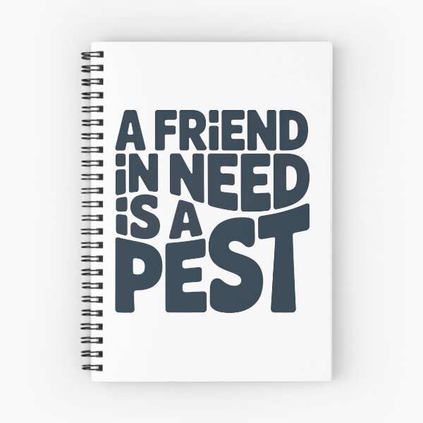 Item preview, Wedding Crashers Quote, A Friend In Need Is a Pest, Wedding Crashers designed and sold by graphic-genie.