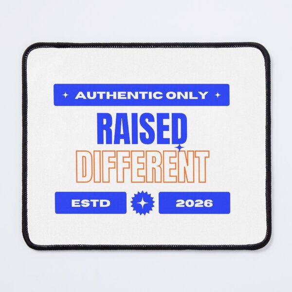 Item preview, Raised Different - Authentic Only designed and sold by Raised Different.