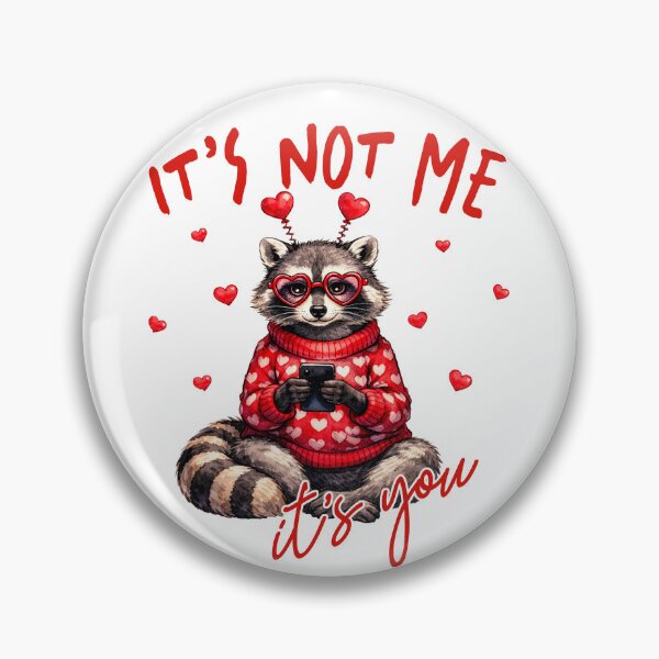 Item preview, It's Not Me It's You designed and sold by Eclectic Monkey.