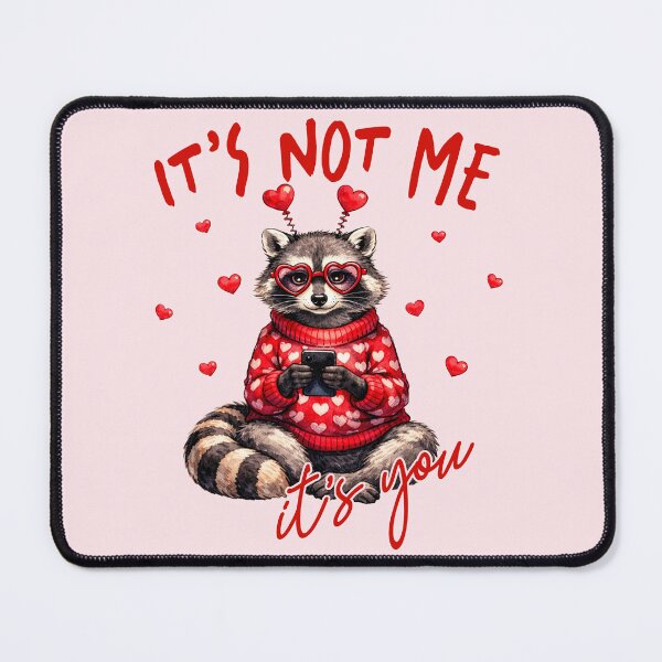 Item preview, It's Not Me It's You designed and sold by Eclectic Monkey.