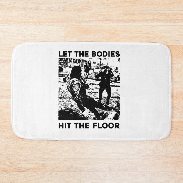 Item preview, Let The Bodies Hit The Floor, Abolish Ice No Human Is Illegal, Anti Trump designed and sold by vintagearttee.