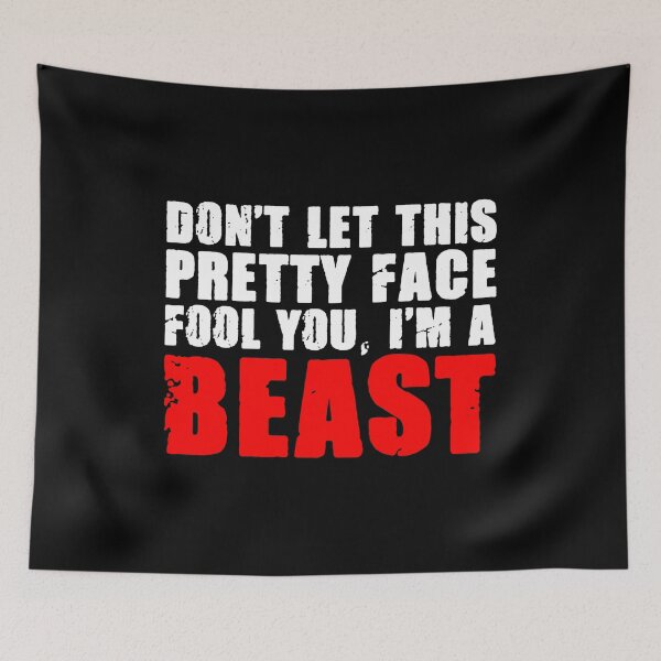 Item preview, Don't Let This Pretty Face Fool You, Im A Beast - Funny Wrestling & Wrestler designed and sold by kavitasyavera.