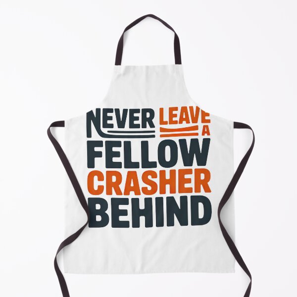 Item preview, Wedding Crashers Quote, Never Leave A Fellow Crasher Behind, Wedding Crashers designed and sold by graphic-genie.