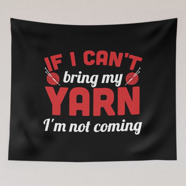 Item preview, Bring My Yarn Quote designed and sold by fgaxsohqmvs18.