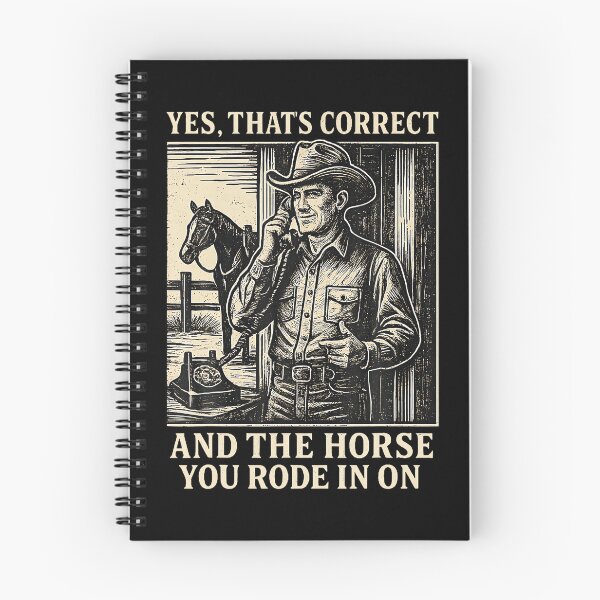 Item preview, Yes That'S Correct And The Horse You Rode In On designed and sold by Arens ★★★★★.