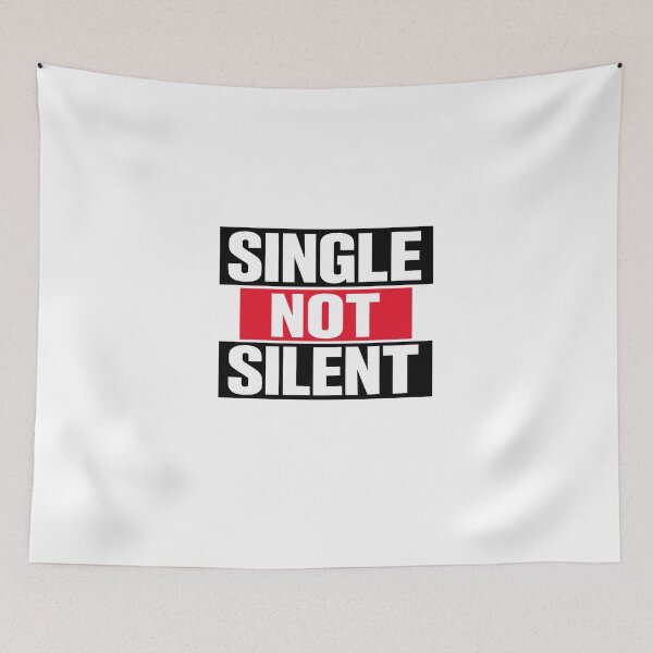 Item preview, Single Not Silent – Bold Empowerment Statement T-Shirt designed and sold by GlobalDesignUnlimited.