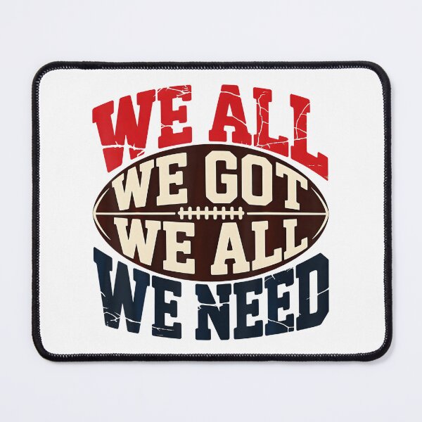 Item preview, We All Got Patriot We All Need Sport designed and sold by Arens ★★★★★.