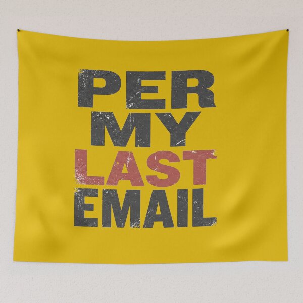 Item preview, Per My Last Email - Vintage Distressed Corporate Humor Typography designed and sold by Top-Tier Thinking .