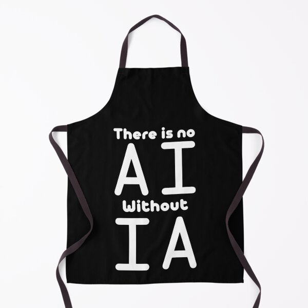 Item preview, No AI Without IA Artificial Intelligence Machine Learning  designed and sold by farhanhafeez.
