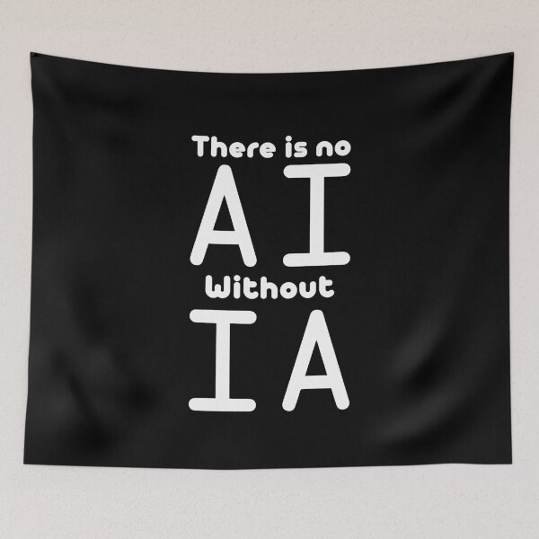 Item preview, No AI Without IA Artificial Intelligence Machine Learning  designed and sold by farhanhafeez.