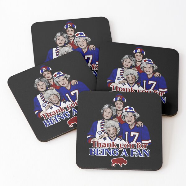 Item preview, Golden Girls Fan Buffalo Bills Kicas8Ga 17 Thank You For Being A Fan  designed and sold by CRYTIVOART.