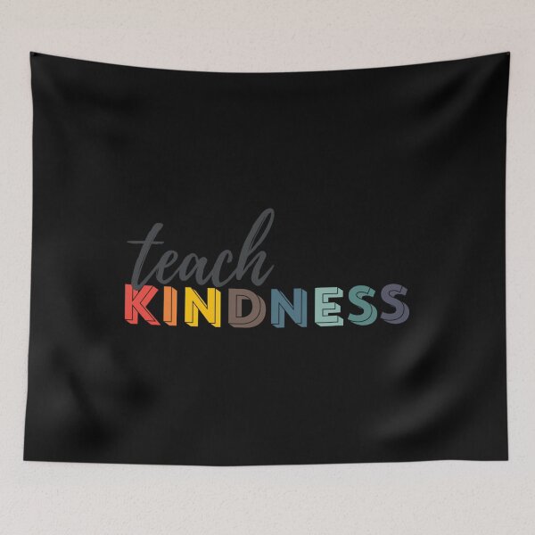 Item preview, Teach Kindness Teacher Quote designed and sold by fgaxsohqmvs18.