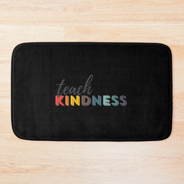 Item preview, Teach Kindness Teacher Quote designed and sold by fgaxsohqmvs18.