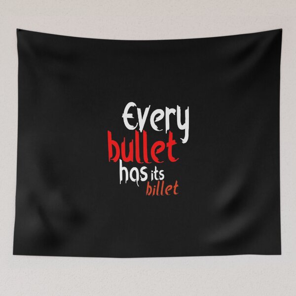 Item preview, Every bullet has its billet, Cool color art designed and sold by artdragongift 15.