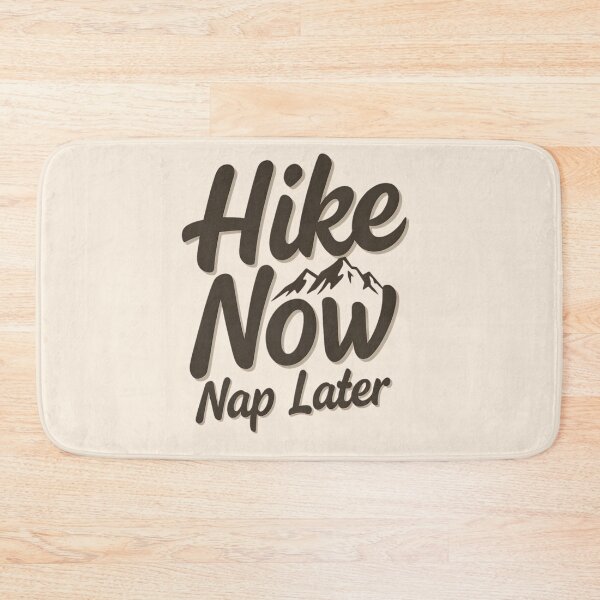 Item preview, Hike Now. Nap Later. Hiking designed and sold by Ink Magic.